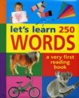 Image for Let&#39;s learn 250 words  : a very first reading book