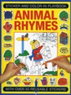 Image for Sticker and Colour-in Playbook: Animal Rhymes : With Over 50 Reusable Stickers