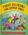 Image for First prayers for little ones  : prayers for every day, special occasions and the family