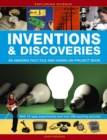 Image for Inventions &amp; discoveries  : an amazing fact file and hands-on project book