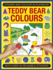 Image for Sticker and Color-in Playbook: Teddy Bear Colors