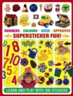 Image for Numbers. Colours. Sizes. Opposites Supersticker Fun!