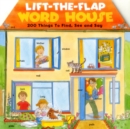 Image for Lift-the-flap word house  : 200 things to find, see and say