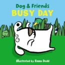 Image for Dog &amp; Friends: Busy Day