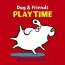 Image for Dog &amp; Friends: Playtime