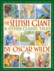 Image for The Selfish Giant &amp; Other Classic Tales by Oscar Wilde