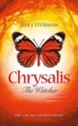 Image for Chrysalis : The Watcher