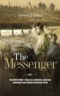 Image for The Messenger : The World War 1 Diary of a Wireless Operator Compiled and Edited by Russell Early
