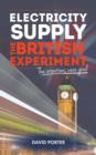 Image for Electricity Supply, the British Experiment