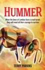 Image for Hummer  : when the bees of Lambas face a cruel tyrant, they will need all their courage to survive