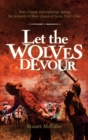 Image for Let the Wolves Devour