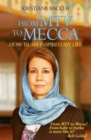 Image for From MTV to Mecca  : how Islam inspired my life