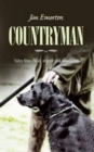 Image for Countryman  : tales from field, marsh and woodland
