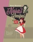 Image for Nora&#39;s recipes  : sixty years of cooking with love