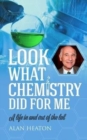 Image for Look What Chemistry Did For Me