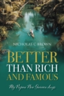 Image for Better Than Rich and Famous