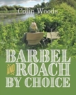 Image for Barbel and Roach By Choice