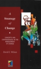 Image for A Strategy of Change