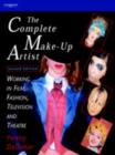 Image for The complete make-up artist  : working in film, fashion, television and theatre