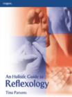 Image for An Holistic Guide to Reflexology