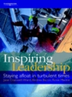 Image for Inspiring leadership  : staying afloat in turbulent times