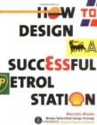 Image for How to Design a Successful Petrol Station