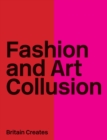 Image for Fashion and Art Collusion