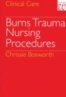 Image for Burns trauma  : nursing procedures