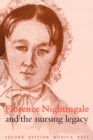 Image for Florence Nightingale and the Nursing Legacy