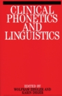 Image for Clinical Phonetics and Linguistics