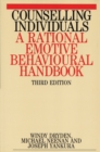 Image for Counselling Individuals : A Rational Emotive Behavioural Handbook