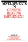 Image for Developments in Genetic Hearing Impairment