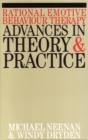 Image for Rational Emotive Behaviour Therapy : Advances in Theory and Practice
