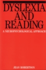 Image for Dyslexia and Reading : A Neuropsychological Approach