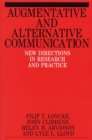 Image for Augmentative and Alternative Communication : New Directions in Research and Practice