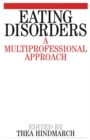 Image for Eating disorders  : a multi-professional approach
