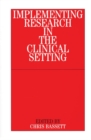 Image for Implementing Research in the Clinical Setting