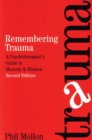 Image for Remembering trauma  : a psychotherapist&#39;s guide to memory and illusion