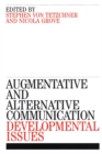 Image for Developmental issues in augmentative and alternative communication