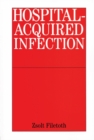 Image for Hospital-acquired infection  : causes and control