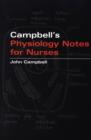 Image for John Campbell&#39;s Physiology Notes for Nurses