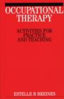 Image for Occupational therapy  : activities for practice and teaching