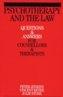 Image for The law and therapy  : questions and answers for counsellors and therapists