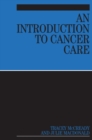 Image for An Introduction to Cancer Care