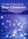Image for Understanding Star Children