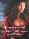 Image for Homeground : The Kate Bush Magazine: Anthology One: &#39;Wuthering Heights&#39; to &#39;The Sensual World&#39;