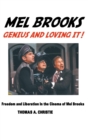 Image for MEL BROOKS: GENIUS AND LOVING IT!: FREED