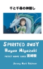 Image for Spirited Away : Hayao Miyazaki: Pocket Movie Guide