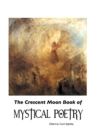 Image for The Crescent Moon Book of Mystical Poetry In English