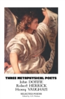 Image for Three Metaphysical Poets : Selected Poems
